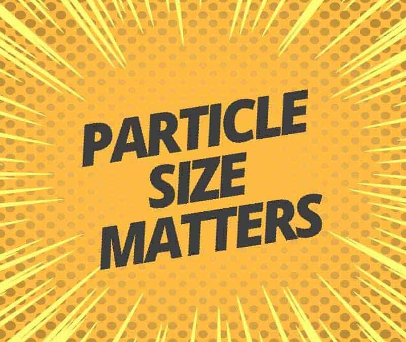 Why Particle Size Matters When Blasting