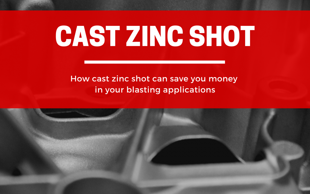 Cast Zinc Shot: Cost Saving Benefits for Shot Blasting