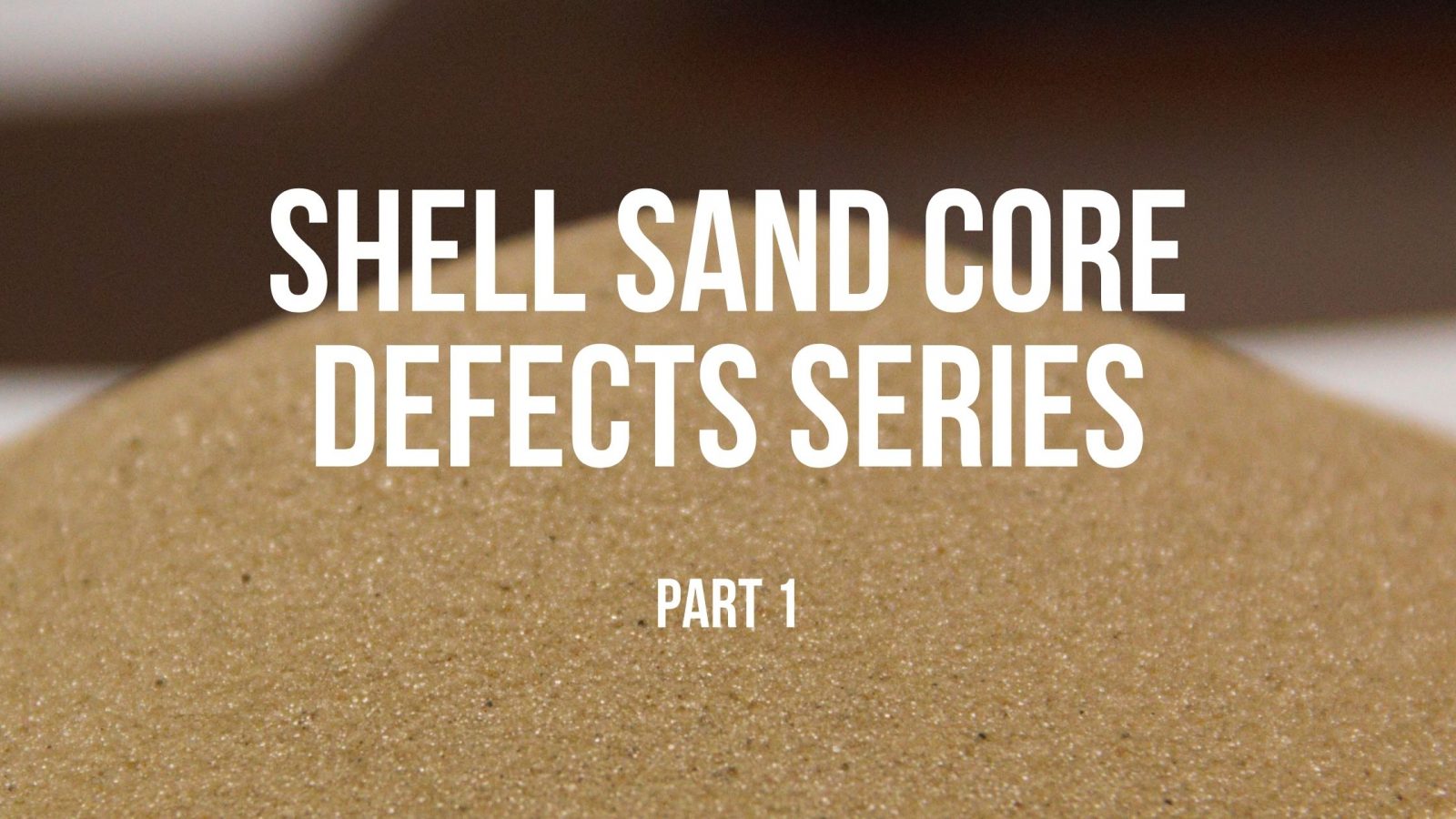 shell sand core defects