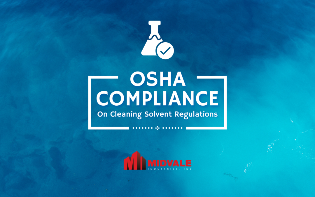 OSHA Compliance for Cleaning Solvents