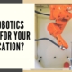 are robotics right for your manufacturing application