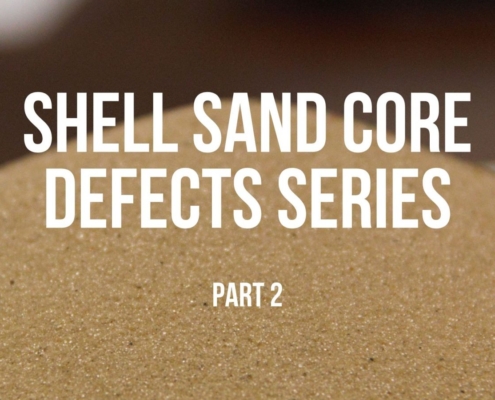 shell core sand defects