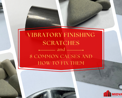 how to fix vibratory finishing scratches